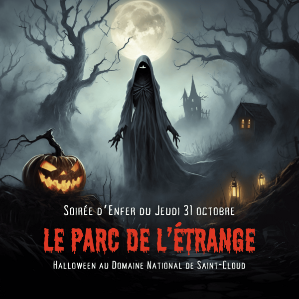 LE PARC DE L'ETRANGE-SOIREE D'ENFER 31/10/24